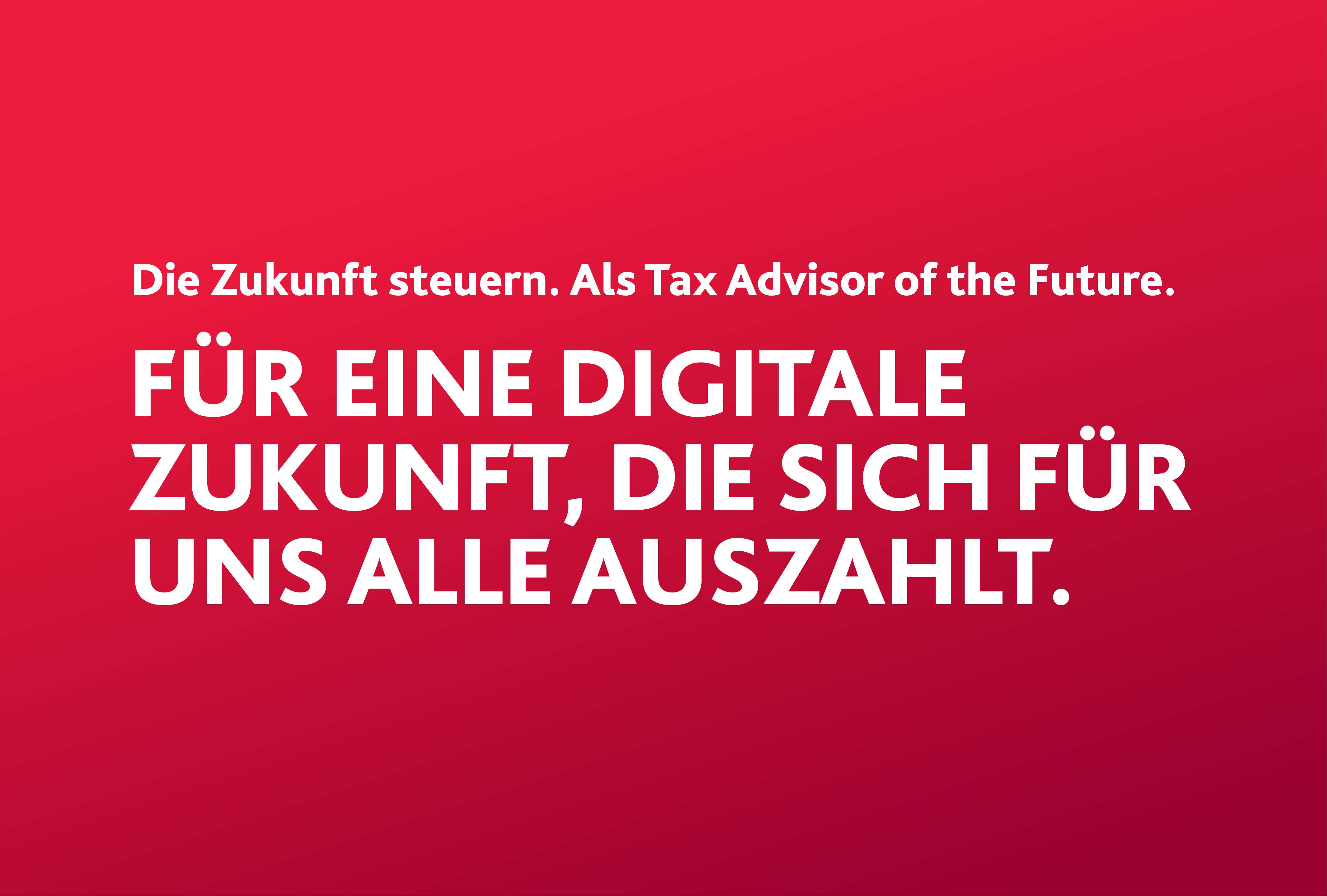 Tax Advisor of the Future, Digitale Zukunft