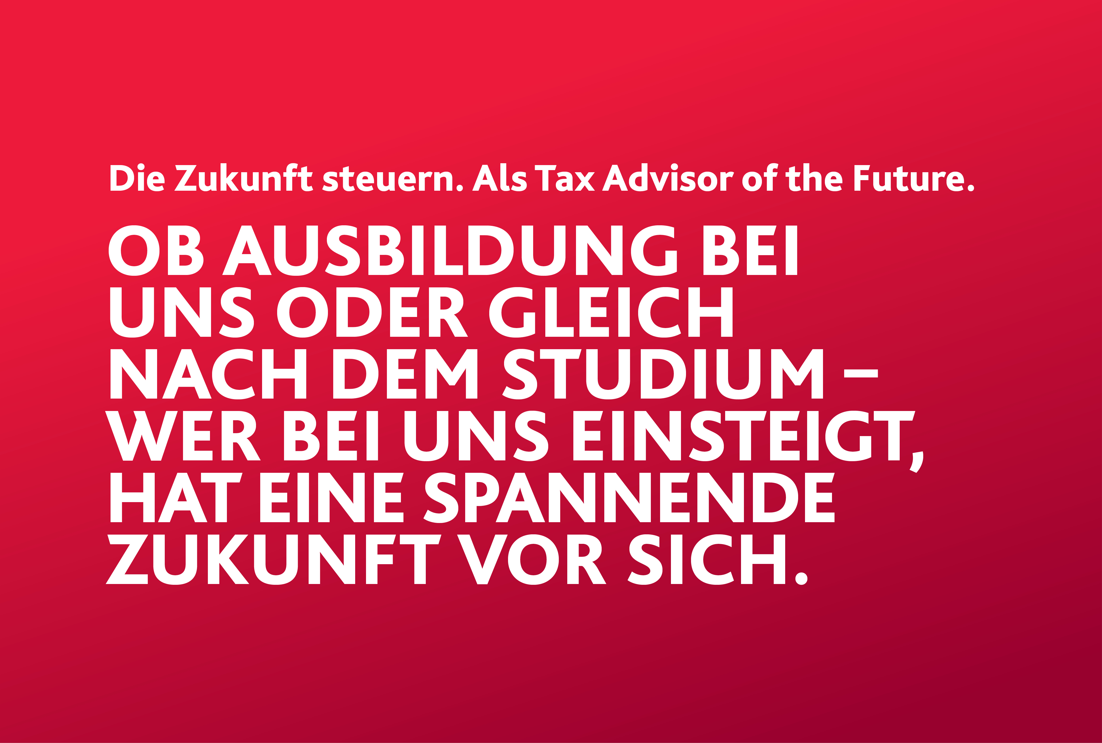 Tax Advisor of the Future, Spannende Zukunft